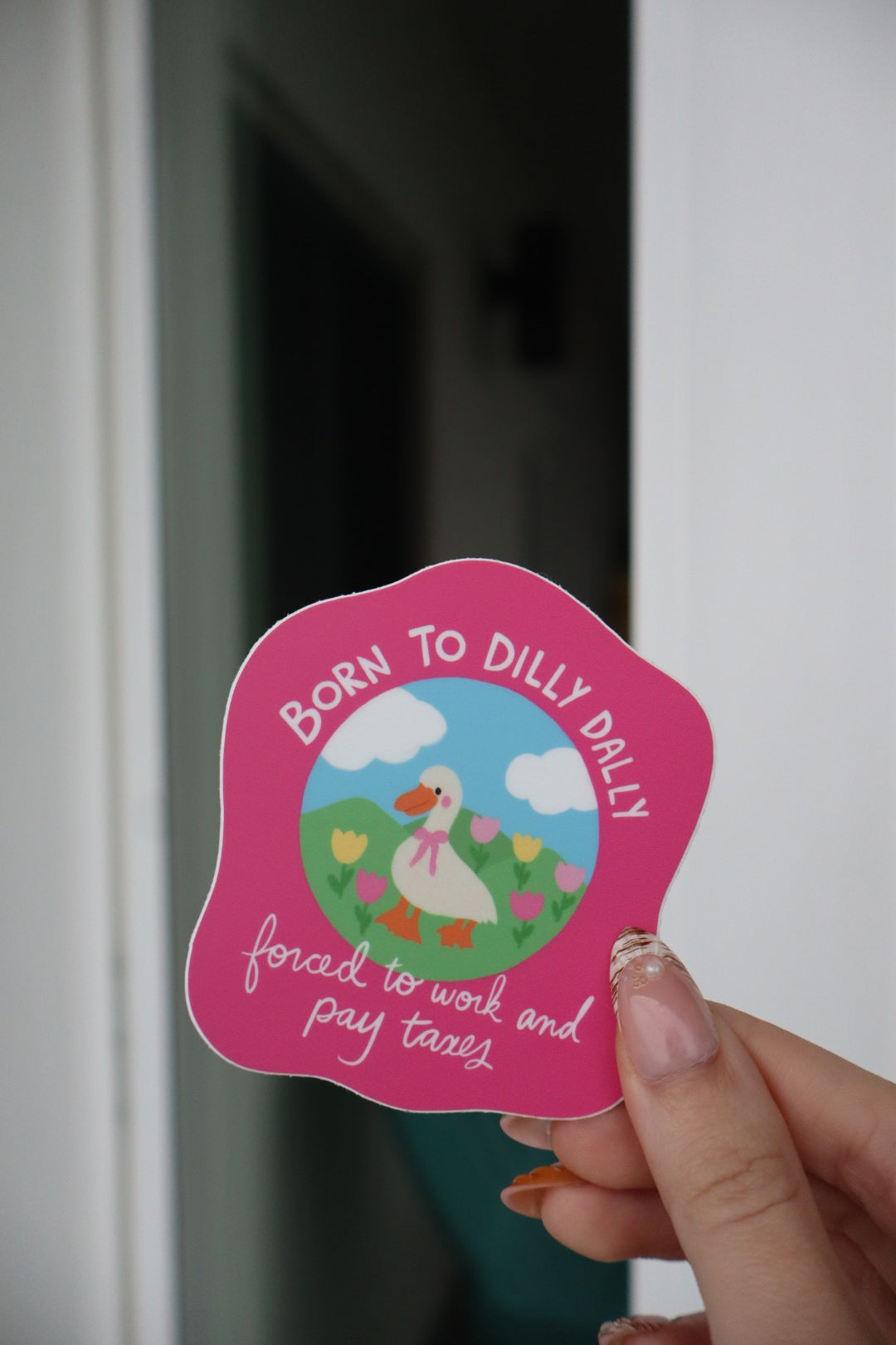 Dilly Dally Duck Sticker