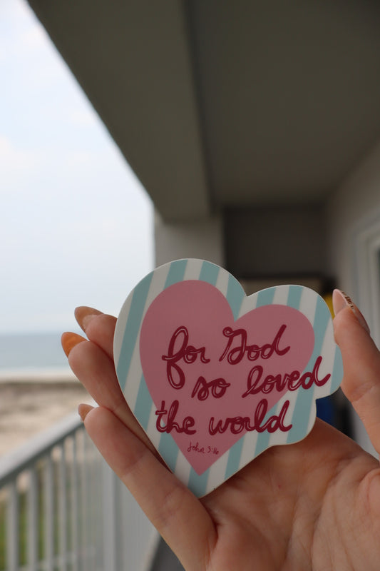 For God So Loved The World Sticker